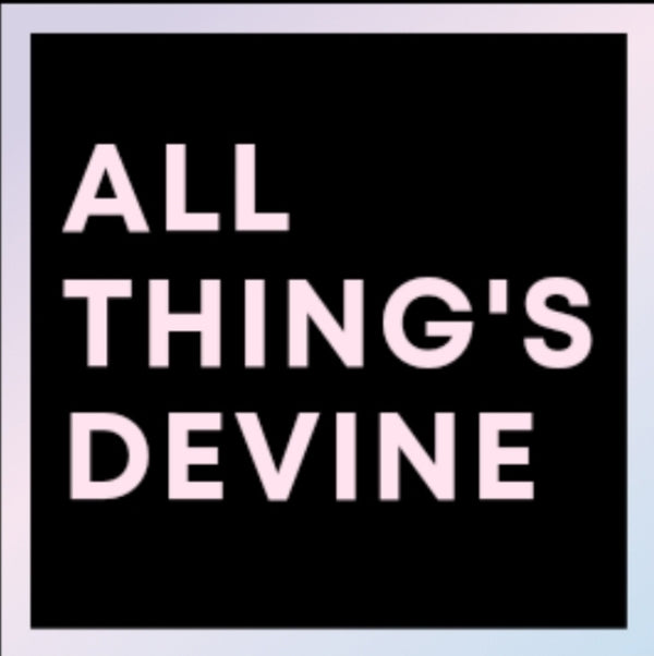 All Thing's Devine